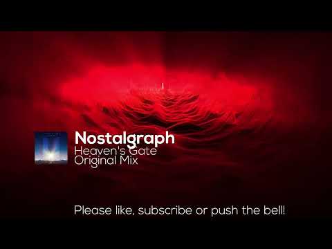 Nostalgraph - Heaven's Gate (Original Mix)