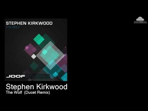 JOOF 257 Stephen Kirkwood  - The Wolf  (Ducet Remix) [Various]