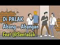 DI PALAK Abang Abangan Feat Animasi Sentadak Animasi Sekolah