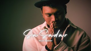 Download lagu WIZZ BAKER - SA SADAR || Lirik Lagu mp3