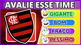⚽AVALIE OS TIMES DE FUTEBOL | Faça a sua LISTA | Flamengo, Santos, Corinthians | #quiz #futebol