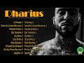Dharius 2021 MIX Las 10 mejores canciones de Dharius 2021 Álbum Completo GRANDES ÉXITOS 1 HO Dharius 2021 MIX Las 10 mejores canciones de Dharius 2021 Álbum Completo GRANDES ÉXITOS 1 HO