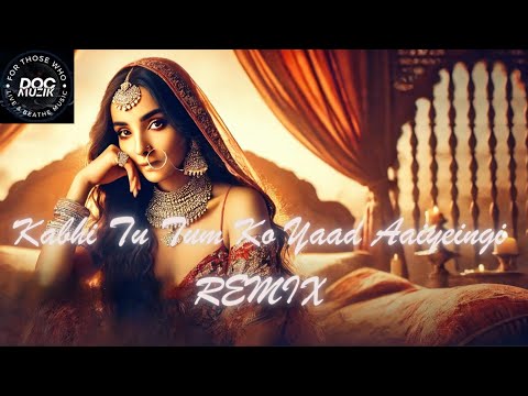 | Kabhi To Tumko Yaad Ayain Ge | ReMiX | Doc MuZiK & MLUK |  #bassboosted #remix