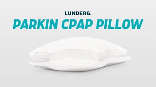 Product video: Lunderg Parkin CPAP Pillow - Standard
