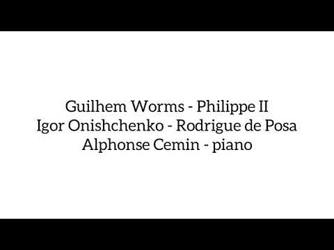 Guilhem Worms and Igor Onishchenko - «Restez!» from Don Carlos by Giuseppe Verdi