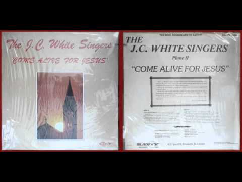 The J.C. White Singers / Miracle Working Prayer