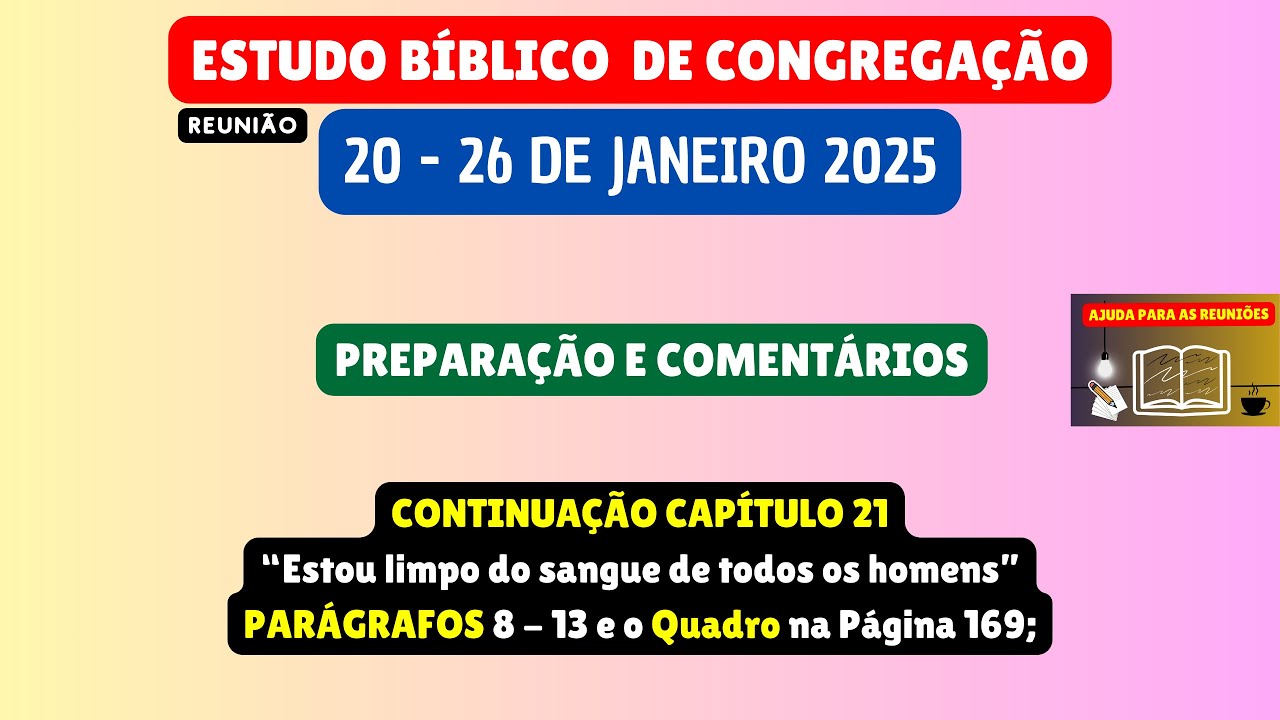 Estudo Bíblico de Congregação Reunião de meio semana 20-26 de janeiro 2025. JW Brasil