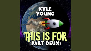 This Is For, Part Deux