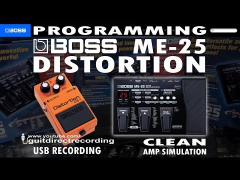 BOSS ME 25 DISTORTION - Boss DS-1 Simulation FREE Patch Settings