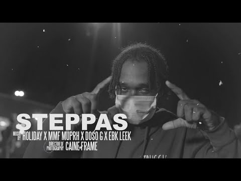 HOLIDAY Frm816 x MMF Murph x Doso G x EBK Leek - Steppas (Music Video) [Shot by @Mookiemaface]