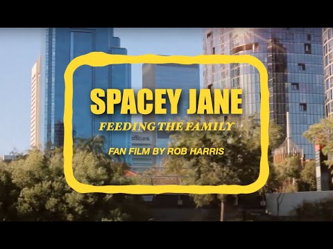 Spacey Jane  ~ Feeding the Family