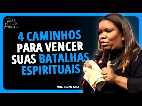 COMO VENCER BATALHAS ESPIRITUAIS | Miss. Raquel Lima