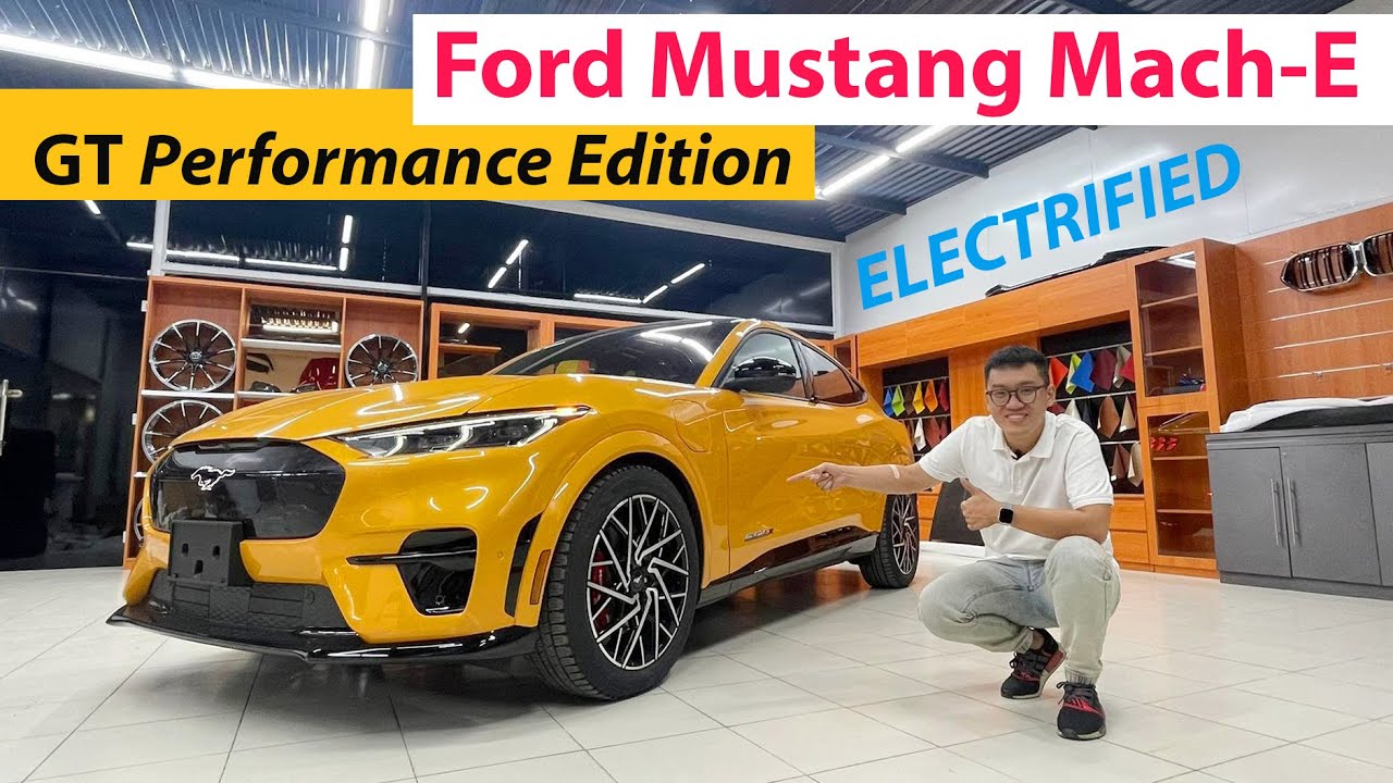 Khám phá SUV điện Ford MUSTANG Mach-E GT Performance Edition đầu tiên tại Sài Gòn