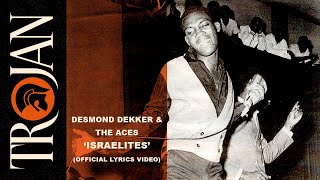 Desmond Dekker &amp; The Aces – Israelites (Official Lyrics Video)