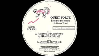 Quiet Force - Listen To The Music (Apiento & Tepper Mix)