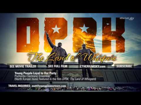 Young People Loyal to our Party - Pochonbo Electronic Ensemble (North Korean music)