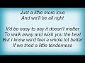 Vince Gill - A Little More Love Lyrics