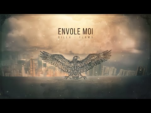 FLAWX & Billx - Envole Moi