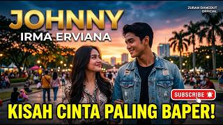 Download lagu JOHNNY - IRMA ERVIANA | VERSI DANGDUT TERBARU PALING ASYIK! (Cover by ZURAN DANGDUT ) mp3