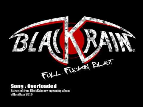 BlackRain - Overloaded
