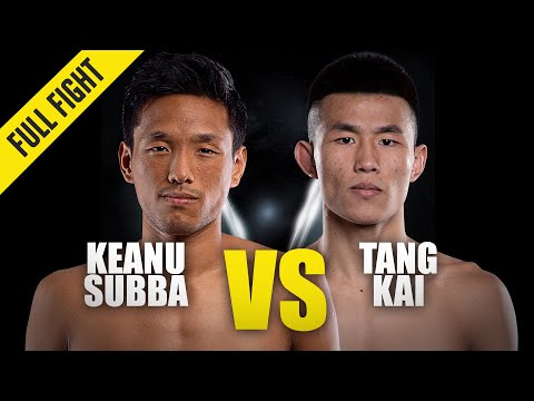 Keanu Subba vs Tang Kai full fight