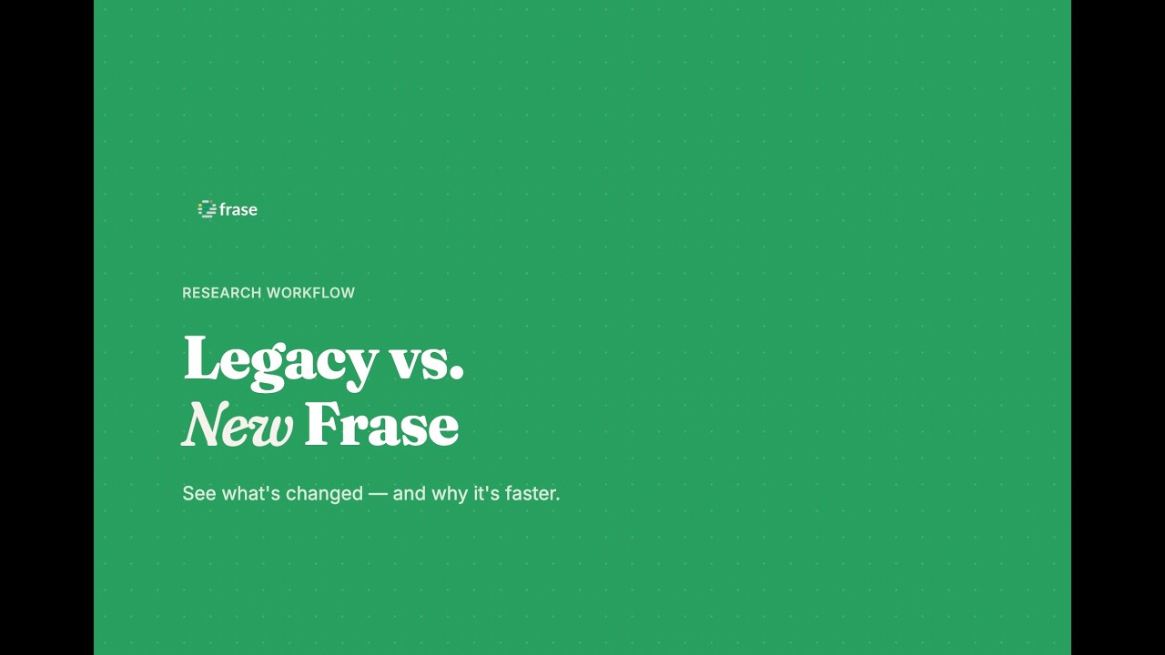 New Frase Research Experience — Full Walkthrough for Legacy Users video thumbnail
