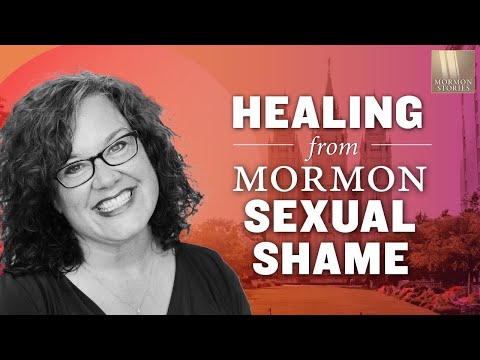 Mormon Stories 1480: The Sources of Mormon Sexual Shame - Natasha Helfer