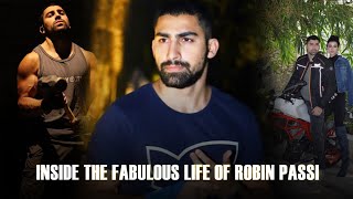 Inside Robin Passi's Fabulous Life | Robin Passi | Shalini Passi | Sanjay Passi