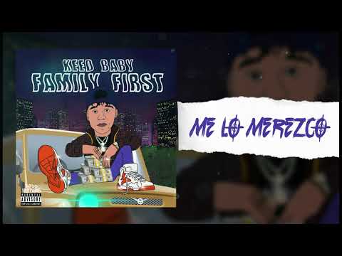 Keed Baby - Me Lo Merezco