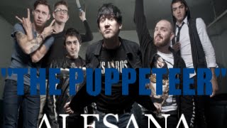"The Puppeteer" by Alesana (Lyrics)
