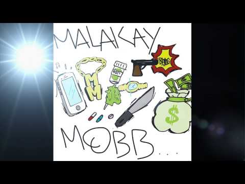 Malakay Mobb - Malakay Mobb #MALAKAYMOBB
