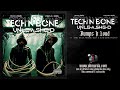 Tech N Bone - Bumps It Loud Ft. BTNH, Irv Da Phenom, Bizzy & Alan Wayne Pradagy