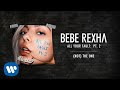 Bebe Rexha - (Not) The One