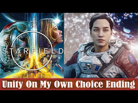 Starfield Unity On My Own Choice Ending
