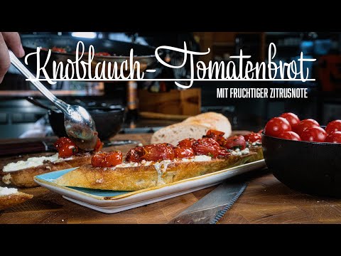 Tomato and garlic bread – Cooking in the valley