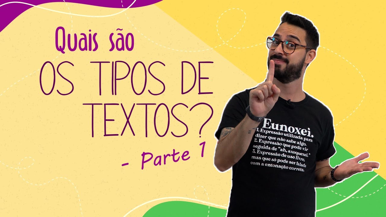 Quais são os Tipos de Textos? | Pt. 1 -  ENCCEJA 2021