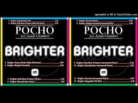 Pocho feat. Sandy Chambers – Brighter (Original Extended – 2009)