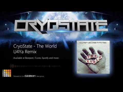 CryoState - The World (U4Ya Remix) Promo
