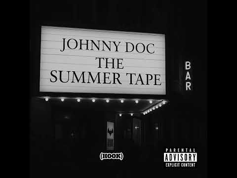 Johnny Doc - The Summer Tape