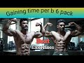 Gaining m b 6 pack abs Chaiye ... To ad kre apne exercise routine m in exercises ko ..