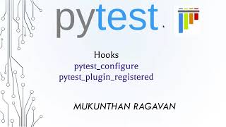 Hooks - pytest_configure & pytest_plugin_registered