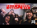 Calix X Yorko X SHNTI X WYP Prod By Tatz Maven Kalabit Sessions