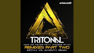 Now Or Never (Estiva Vs. Juventa Remix)