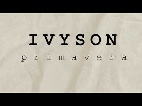 IVYSON - Primavera (Lyric Vídeo) | EP Retalhos