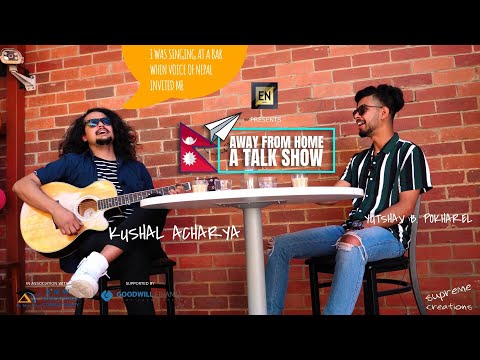 AWAY FROM HOME || SEASON 1 || CHAPTER 2 || FT. KUSHAL ACHARYA WITH YUTSHAV B. POKHAREL