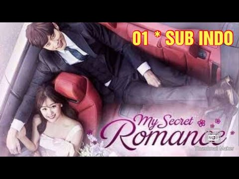 My Secret Romance Subtitle Indonesia ep.01