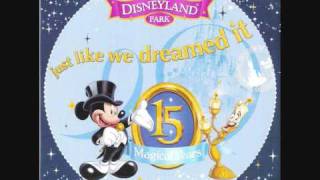 Disneyland Paris Just Like We Dreamed It Parade *Full Song*