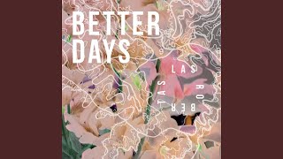 Better Days