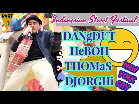 GOYANG DANGDUT THOMAS DJORGHI - Indonesian Street Festival 2018 (part 1)
