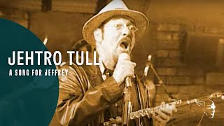 Jethro Tull - A Song For Jeffrey (Living With The Past)
